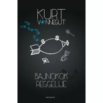Bajnokok reggelije - Kurt Vonnegut (5. kiadás)