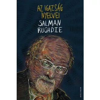 Az igazság nyelvei - Salman Rushdie