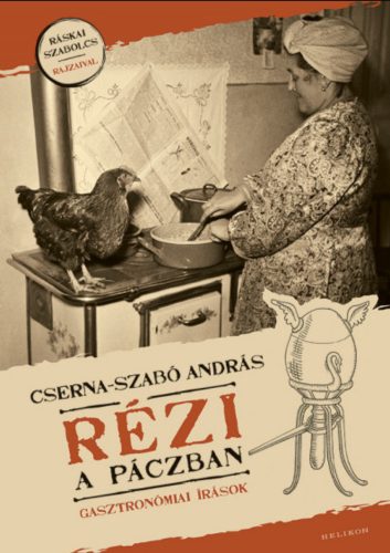 Rézi a páczban - Cserna-Szabó András