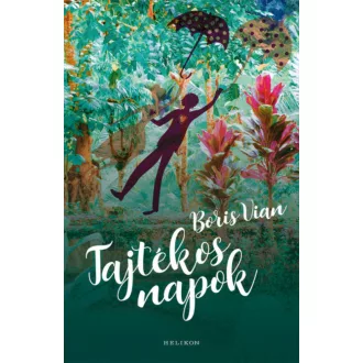 Tajtékos napok - Boris Vian (2020)