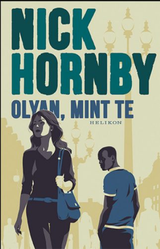 Olyan, mint te - Nick Hornby