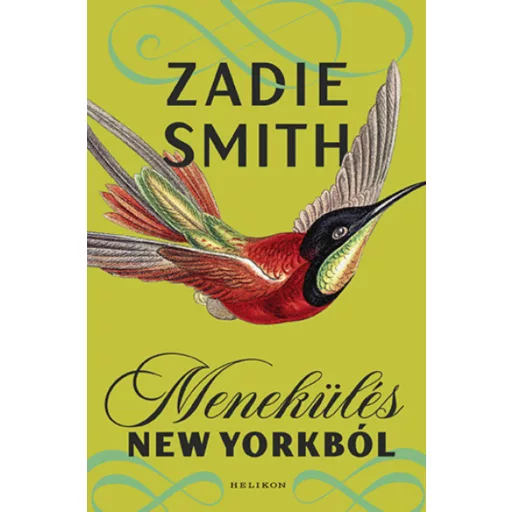Menekülés New Yorkból - Zadie Smith