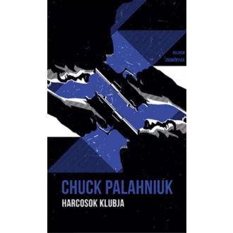 Harcosok klubja - Helikon Zsebkönyvek 94. - Chuck Palahniuk