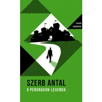 A Pendragon-legenda - Helikon Zsebkönyvek 34. - Szerb Antal