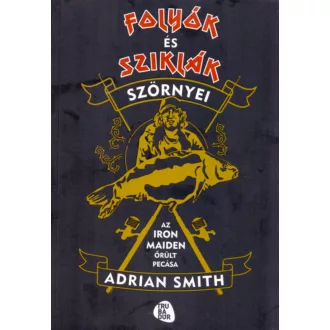 Folyók és sziklák szörnyei - Adrian Smith