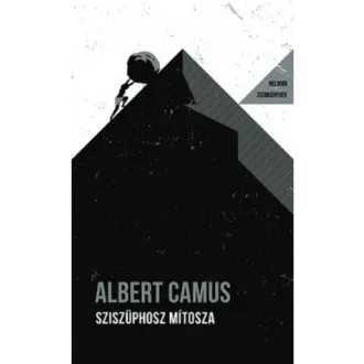 Sziszüphosz mítosza - Albert Camus