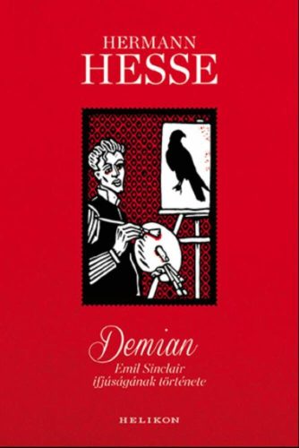 Demian - Emil Sinclair ifjúságának története - Hermann Hesse