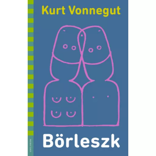 Börleszk - illusztrált - Kurt Vonnegut