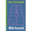 Börleszk - illusztrált - Kurt Vonnegut