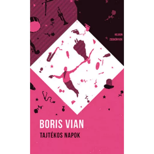 Tajtékos napok - Boris Vian