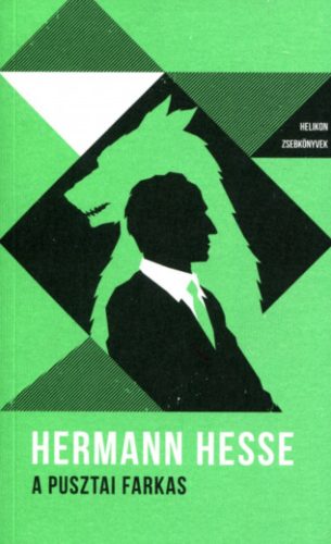 A pusztai farkas - Hermann Hesse