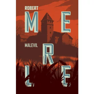 Malevil - Robert Merle