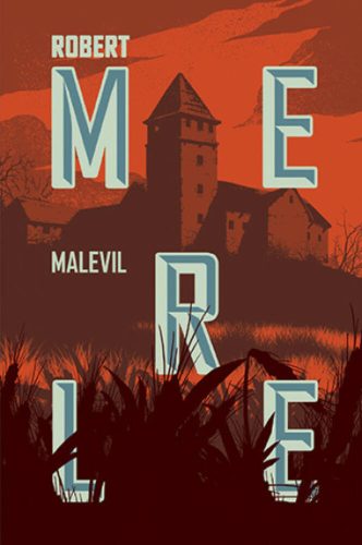 Malevil -  Robert Merle