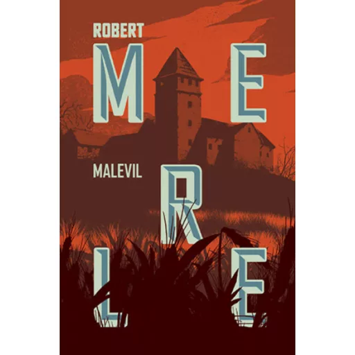 Malevil - Robert Merle