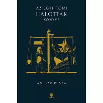 Az egyiptomi Halottak könyve - Ani papirusza