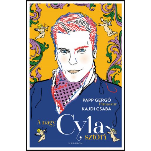 A nagy Cyla-sztori - Kajdi Csaba - Papp Gergő - Pimaszúr