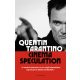 Cinema speculation - Quentin Tarantino