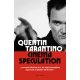 Cinema speculation - Quentin Tarantino