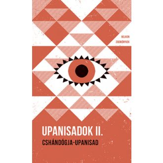 Upanisadok 2. - Cshándógja-upanisad - Helikon Zsebkönyvek 117.