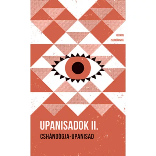 Upanisadok 2. - Cshándógja-upanisad - Helikon Zsebkönyvek 117.