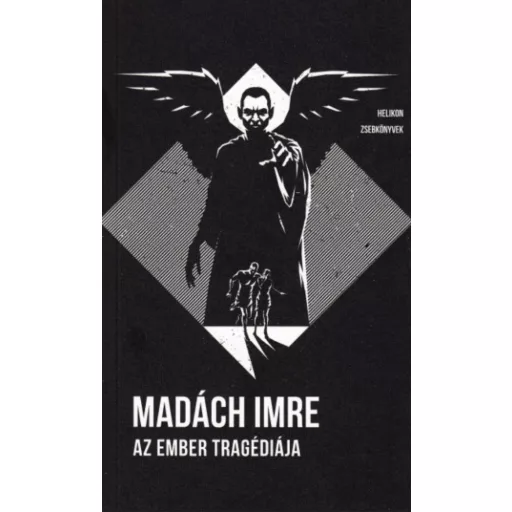 Helikon Zsebkönyvek 63. - Az ember tragédiája - Madách Imre