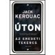 Úton - Az eredeti tekercs - Jack Kerouac