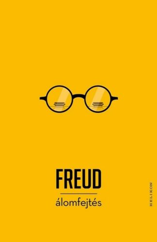 Álomfejtés - Sigmund Freud