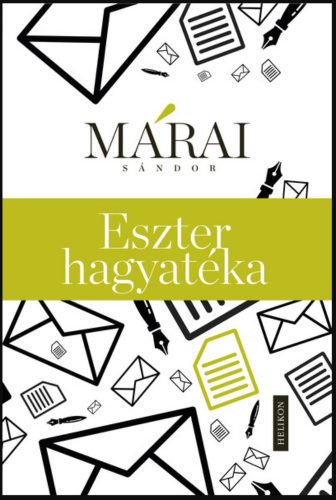 Eszter hagyatéka - Márai Sándor