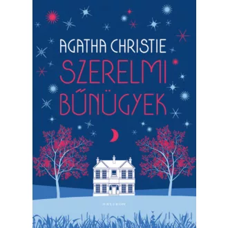 Szerelmi bűnügyek - Agatha Christie