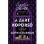 A zárt koporsó - Hercule Poirot rejtélye - Sophie Hannah