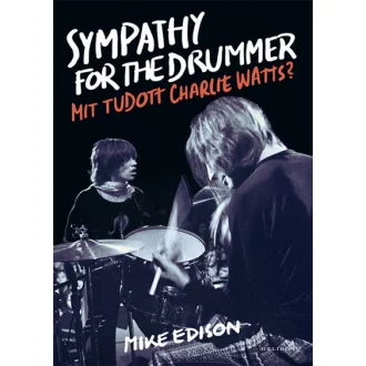 Sympathy for the Drummer - Mike Edison