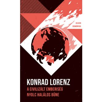 A civilizált emberiség nyolc halálos bűne - Helikon Zsebkönyvek 75. - Konrad Lorenz