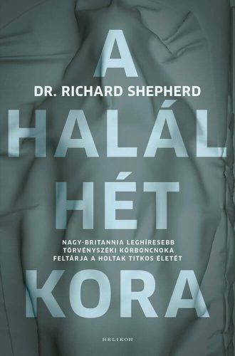 A halál hét kora - Richard Shepherd