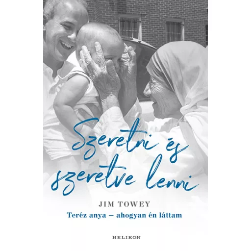 Szeretni és szeretve lenni - Jim Towey