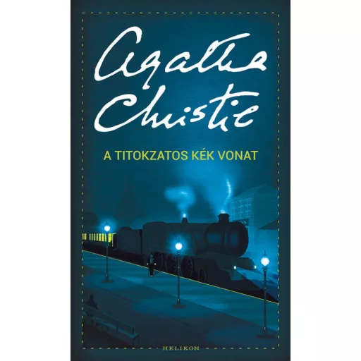 A titokzatos kék vonat - Agatha Christie