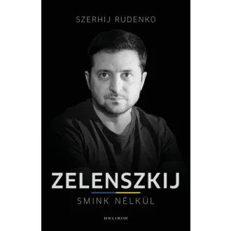Zelenszkij smink nélkül - Szerhij Rudenko