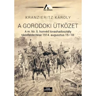 A gorodoki ütközet - Kranzieritz Károly