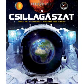 Fedezd fel! - A csillagászat - Jorge Montoro