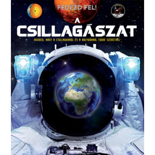Fedezd fel! - A csillagászat - Jorge Montoro