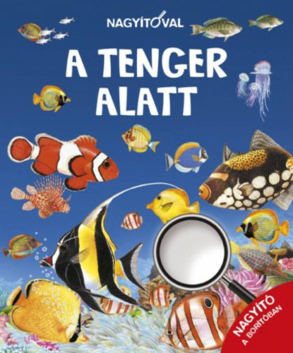 Nagyítóval - A tenger alatt