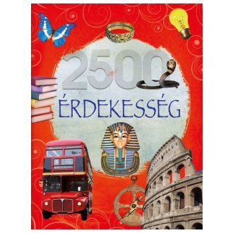   Olvassatok velünk! - 2500 érdekesség - Laura Aceti - Giorgio Bergamino