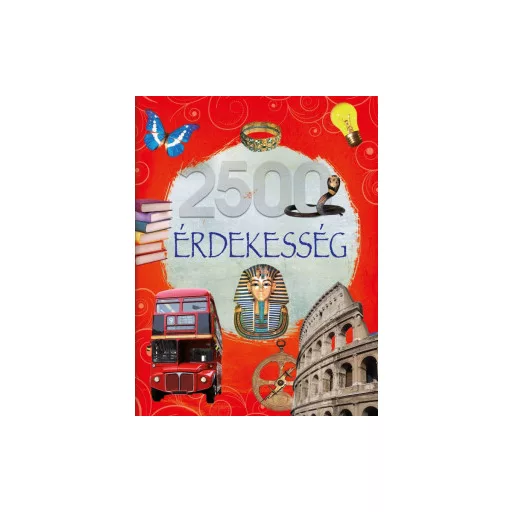 Olvassatok velünk! - 2500 érdekesség - Laura Aceti - Giorgio Bergamino