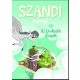Szandi meséi 7. - Az Uralkodók Szigete - Alexa Pearl