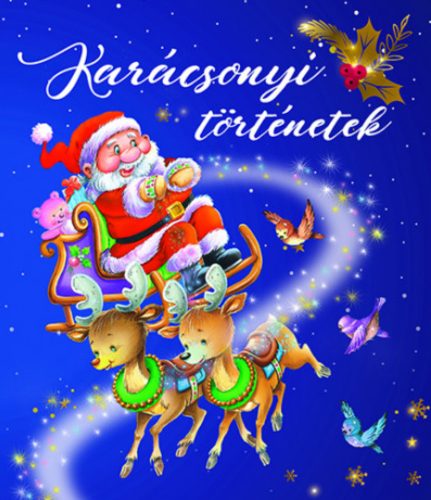 Karácsonyi történetek - Yvon Dumez - Marie Duval - Alain Jost