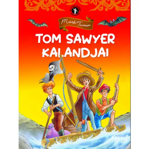 Klasszikusok kicsiknek - Tom Sawyer kalandjai - Mark Twain