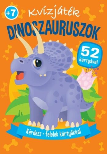 Kérdezz-felelek kártyákkal - Dinoszauruszok - Rusznák György