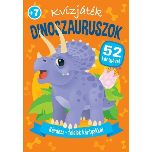 Kérdezz-felelek kártyákkal - Dinoszauruszok - Rusznák György