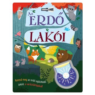 Varázslámpa - Az erdő lakói
