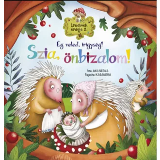  Érzelmek erdeje 2. - Ég veled, irigység! Szia, önbizalom! - Ana Serna Vara