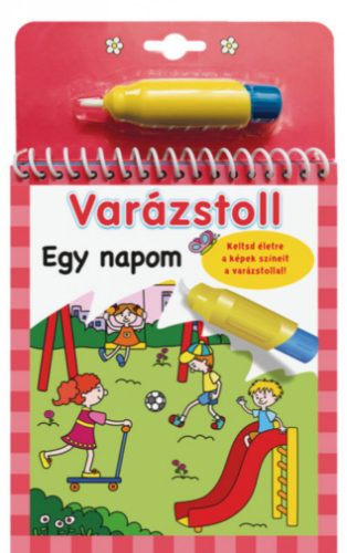 Varázstoll - Egy napom